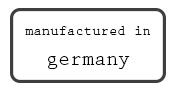manufactured-in-germany